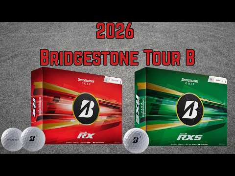 2026 Bridgestone Tour B RX/RXS Review | The Overhaul Bridgestone Desperately Needed