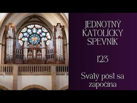 JKS 123 Svätý pôst sa započína 