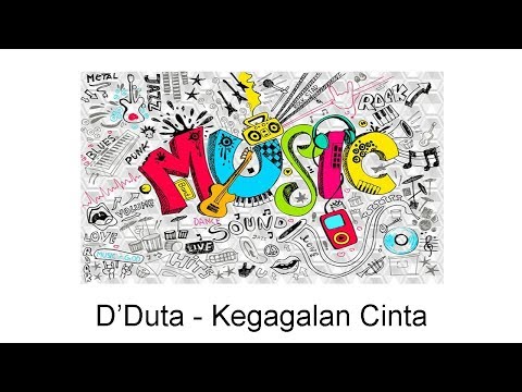 D'Duta - Kegagalan Cinta