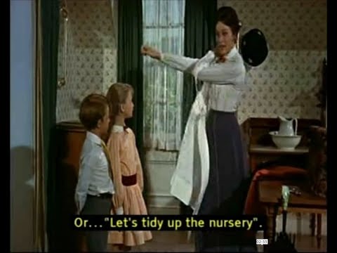 Mary Poppins  musical 1964 Julie Andrews  A Spoonful Of Sugar  tidy up