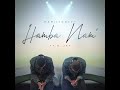 Hamilton Key Hamba Nami Feat K Jay