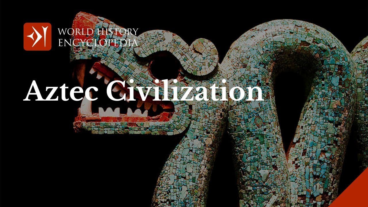 History of the Aztec Civilization, a Mesoamerican Empire