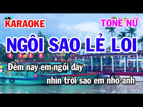 Karaoke Ngôi Sao Lẻ Loi Tone Nữ Beat Hay || Nhạc Trẻ Xưa