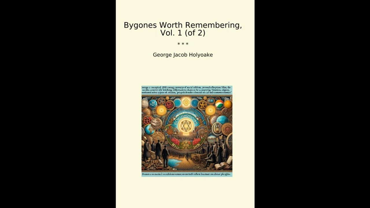 Bygones Worth Remembering, Vol. 1 (of 2)