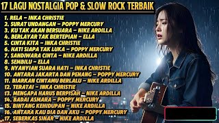 Download lagu 17 lagu nostalgia pop & slow rock Indonesia  mp3
