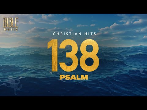 Bible Music - Within Your presence (Psalm 138)