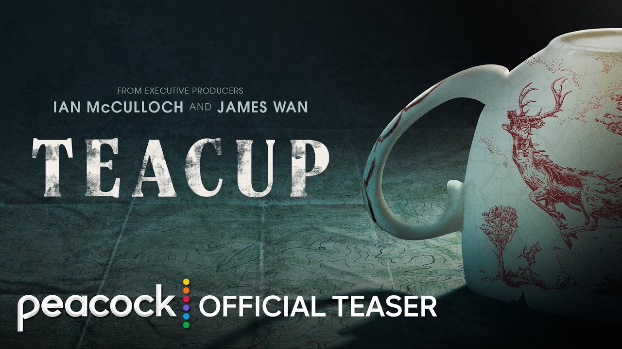 TEACUP | OFFICIAL DATE ANNOUNCE | PEACOCK ORIGINAL - YouTube