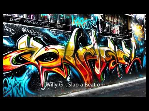 Willy G   Slap a Beat on (Irish hip hop)