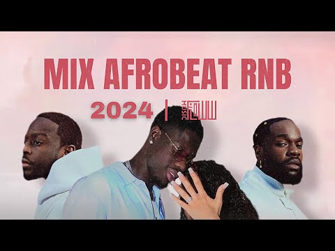 Mix Afrobeat RnB | Chp2 | Tayc, Franglish, Dadju, CKay, Aya Nakamura