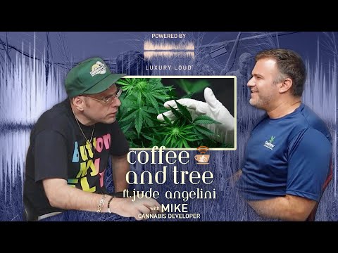 Season 2 of Coffee and Tree Podcast: Ep 207 W/ Mike The cannabis business and property developer