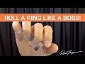 HOW TO ROLL A RING Across Fingers LIKE A BADASS