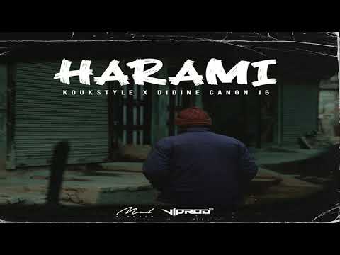 Harami -  Koukstyle  Ft  Didine klach Canon 16   ( officiel audio  )