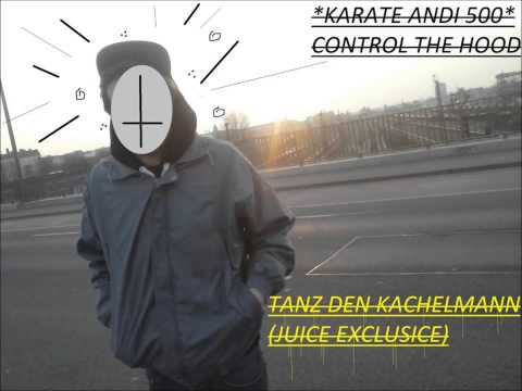 Karate Andi (prod. 7inch) - Tanz den Kachelmann (Juice Exklusive)