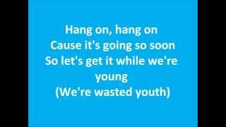 Bonnie McKee - Wasted Youth (Lyrics)