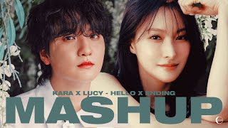 KARA X LUCY - Hello X Ending MASHUP | BY IMAGINECLIPSE | 카라 x 루시