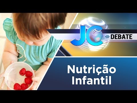 JC Debate | Nutrição infantil | 22/06/2017