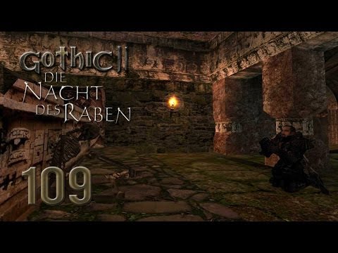 Let's Play Gothic II Gold [Ger/Full-HD] 109 - Raven