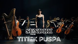Download lagu SENDIRI - TITIEK PUSPA || COVER ORCHESTRA VERSION REQUEST DARI @benayandree78  mp3