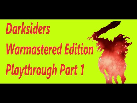 Let's Play Darksiders Warmastered Edition