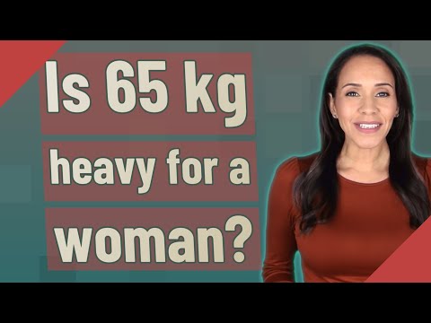 Is 65 kg heavy for a woman?