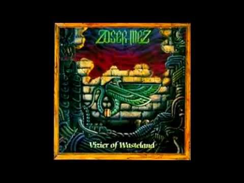 Zoser Mez - Vizier of Wasteland (FULL ALBUM)