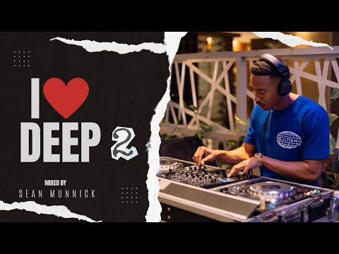 Sean Munnick - i love deep #2