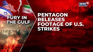 Pentagon Releases Footage Of Strait of Hormuz Strikes On 2 Oil Tankers Amid War Escalation | News18