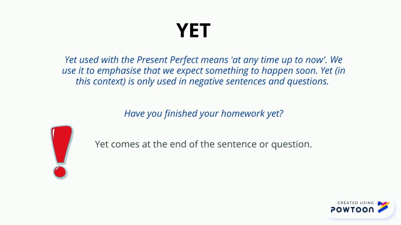 Time expressions with Present Perfect