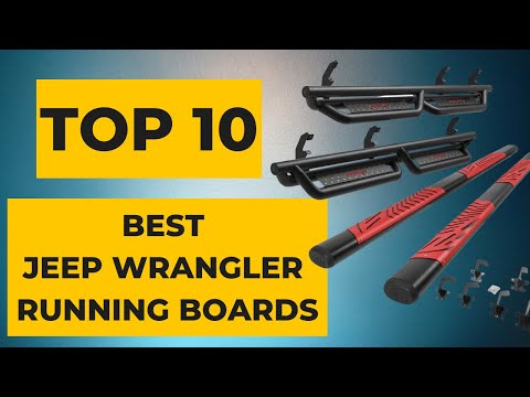 TOP 10: BEST JEEP WRANGLER RUNNING BOARDS 2023 (BEST JEEP NERF BARS)
