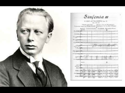 Kurt Atterberg - Symphony No. 3 ("Pictures of the West Coast") in D Major. Op. 10 [1916] (W/ Score)