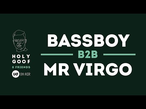 Bassboy & Mr Virgo at Holy Goof & Friends x UKF On Air (DJ set)
