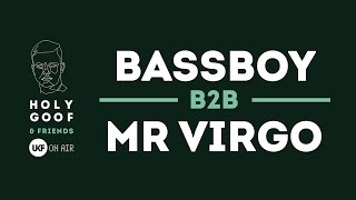 Bassboy & Mr Virgo at Holy Goof & Friends x UKF On Air (DJ set)