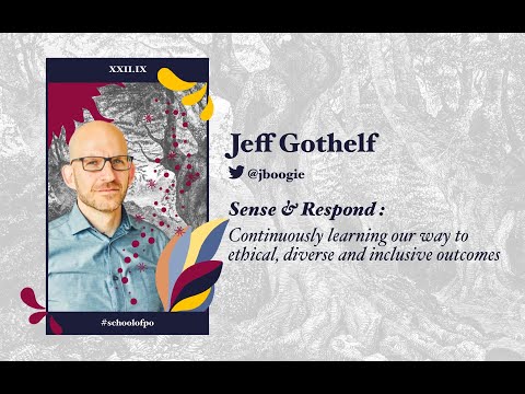 Jeff Gothelf - Sense & Respond (School of Product Ownership 2020)