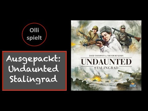 Ausgepackt: UNDAUNTED STALINGRAD