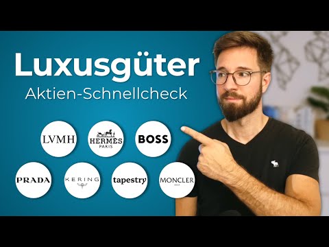 Luxusgüter-Aktien 2025: LVMH, Hermès, Richemont, Prada, Hugo Boss & Co. im Schnellcheck