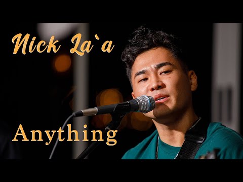 Nick La`a - Anything (HiSessions.com Acoustic Live!)