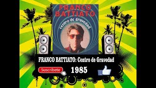 Franco Battiato - Centro de Gravedad  (Radio Version)