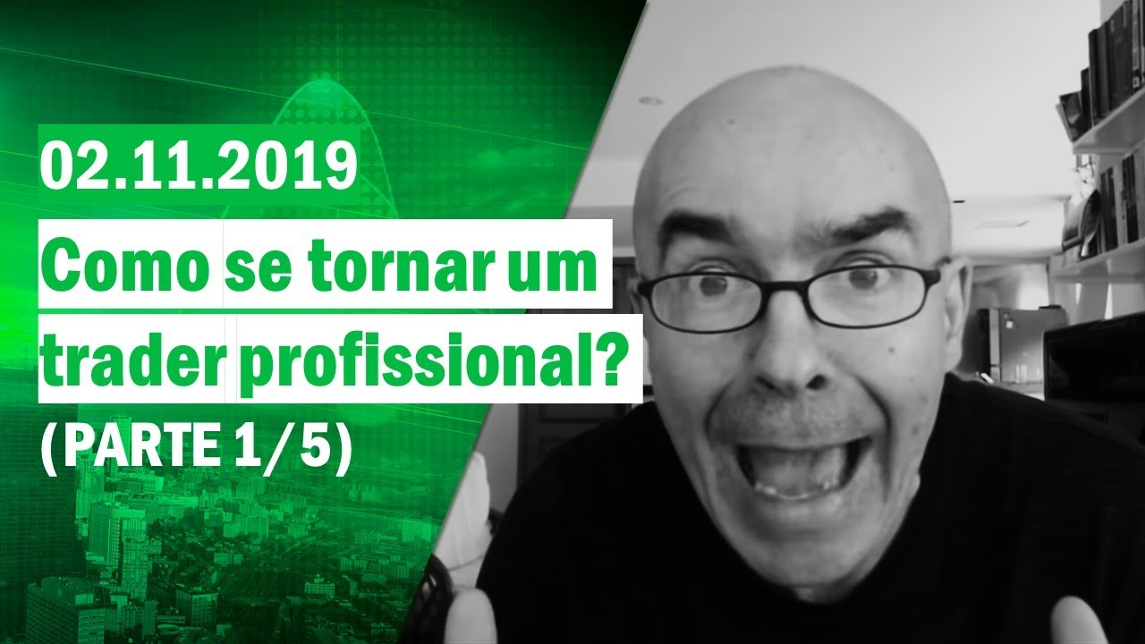 Como se tornar um TRADER profissional? (PARTE 1)