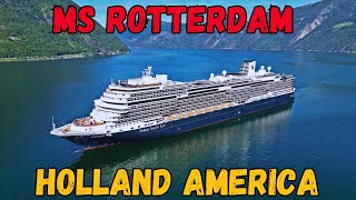 ms Rotterdam Cruise Ship Review 2025 | Holland America Pinnacle-Class Luxury & Amenities