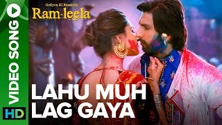 Download lagu Lahu Muh Lag Gaya (Video Song) | Goliyon Ki Rasleela Ram-leela | Ranveer Singh & Deepika Padukone mp3