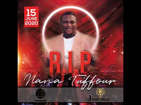 NANA TUFFOUR MIX[9924]RIP