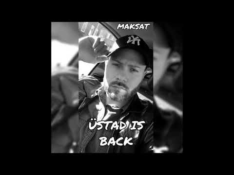 Maksat67 - Üstad is back