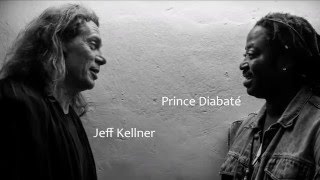 Prince Diabaté & Jeff Kellner - 