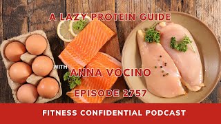 A Lazy Protein Guide - Episode 2757
