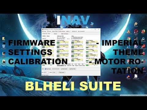 iNAV ESC Pass-Through - Flash - Settings - ESCs Calibration - Motors Rotation - How-To