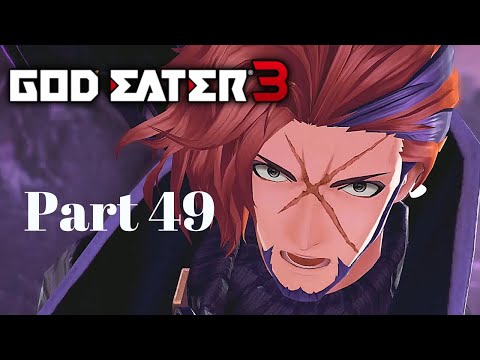 GOD EATER 3 Gameplay Walkthrough Part 49 - WERNER'S DEATH! - PC 1080p - No Commentary