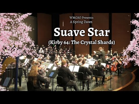 Suave Star | Kirby 64: The Crystal Shards | WMGSO's Spring 2022 Full Orchestra Concert