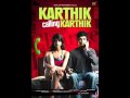 Karthik Calling Karthik Uff Teri Adaa Full Song