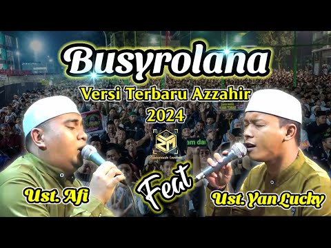Terbaru Busyrolana Azzahir 2024 | Full Lirik + Audio Jernih