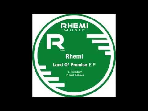 Rhemi - Freedom (Land of Promise E.P)